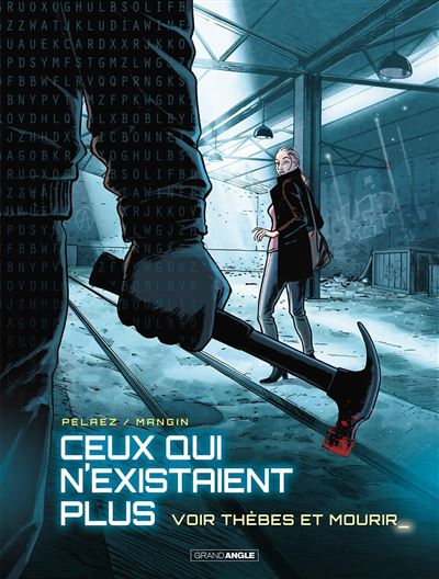Ceux qui n'existaient plus T2