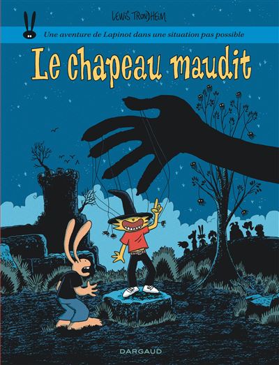 Lapinot : Le chapeau maudit