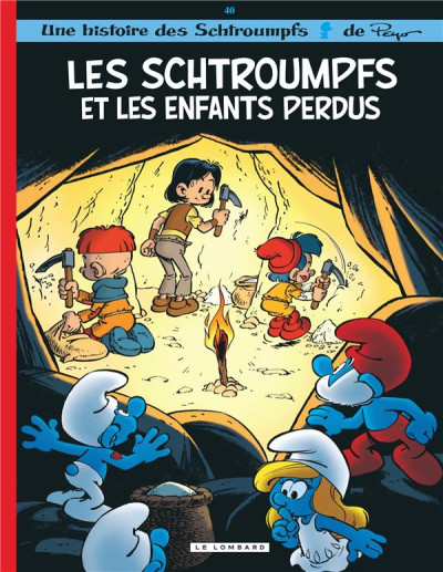 Les schtroumpfs T40 - Les schtroumpfs et les enfants perdus