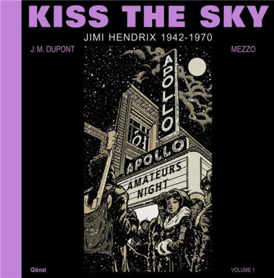 Kiss the sky T1 Jimi Hendrix 1942-1970