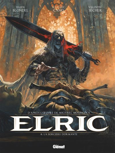 Elric T6 La sorcière dormante