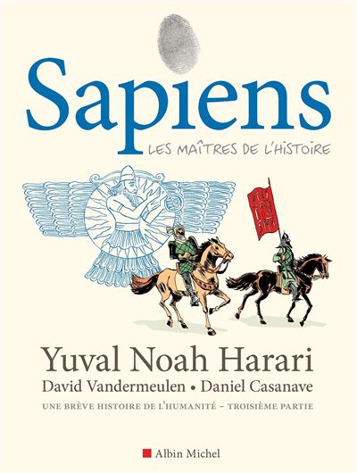 Sapiens T3 Les maîtres de l'histoire