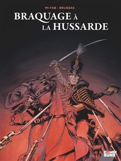 Braquage à la hussarde