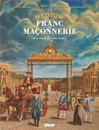 L'Épopée de la franc-maçonnerie T7