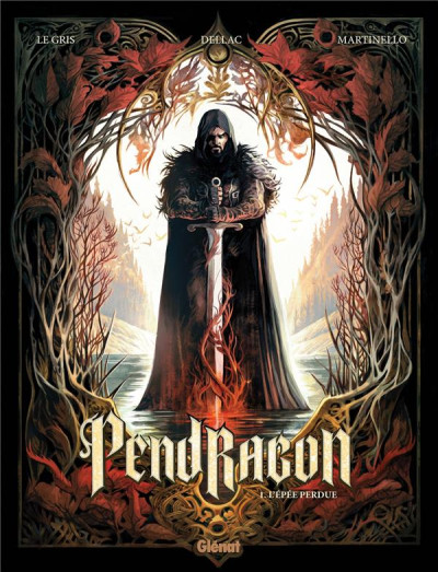Pendragon T1 L'épée perdue