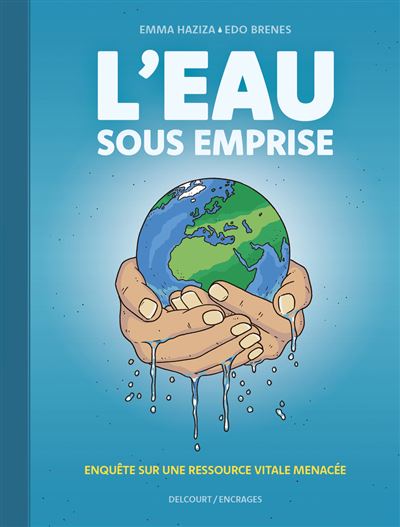 L'eau sous emprise