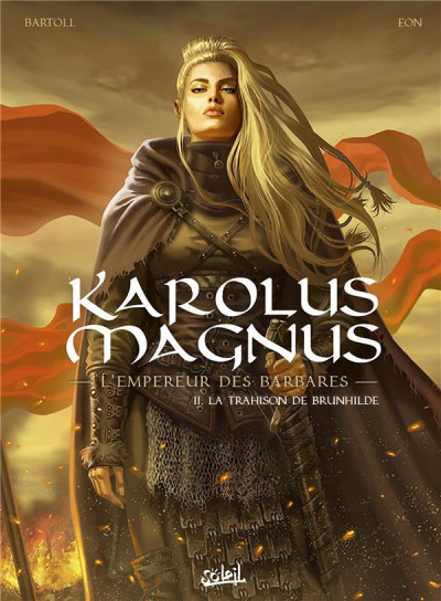 Karolus Magnus T2 La trahison de Brunhilde