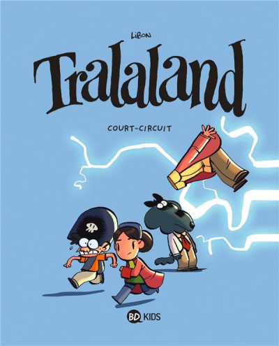 Tralaland T5 Court-circuit