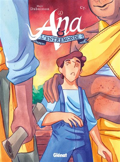 Ana et l'Entremonde T2 Les naufragés
