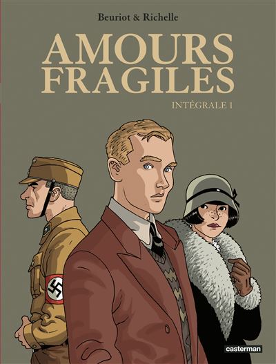 Amours fragiles - Intégrale 1
