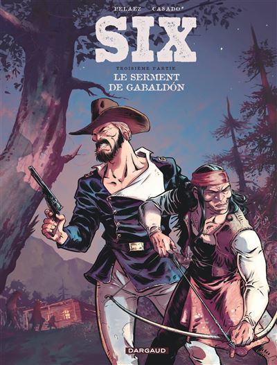Six T3 Le serment de Gabaldón
