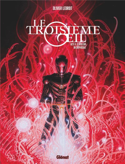 Le troisième oeil T2 Le veilleur du crépuscule