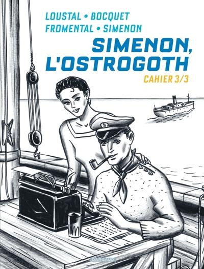 Simenon, l'ostrogoth - Cahier n°3/3