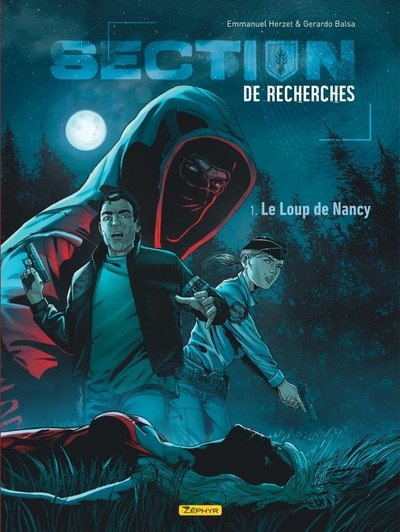 Section de recherches T1 Le loup de Nancy