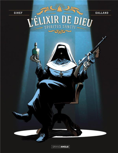 L'élixir de dieu T1 Spiritus sancti