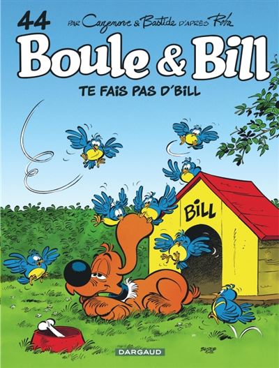 Boule & Bill T44 Te fais pas d'Bill
