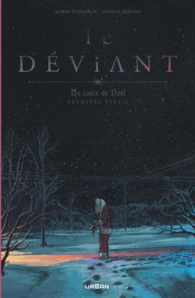 Le Déviant – Un conte de Noël T1