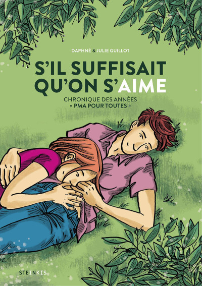 S’il suffisait qu’on s’aime, chroniques des années "PMA pour toutes"