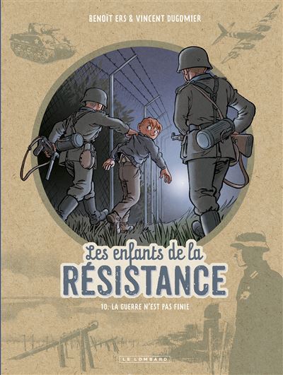 Les enfants de la résistance T10