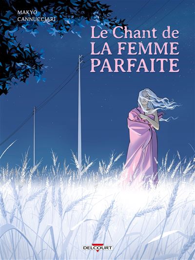 Le chant de la femme parfaite