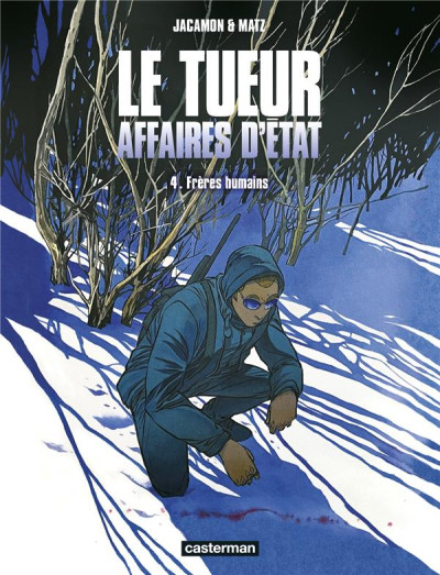 Le Tueur : affaires d'État T4 Frères humains