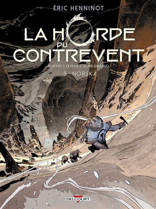 La horde du contrevent T5