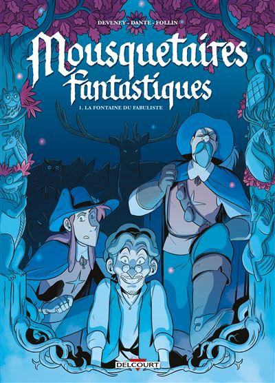 Mousquetaires fantastiques T1