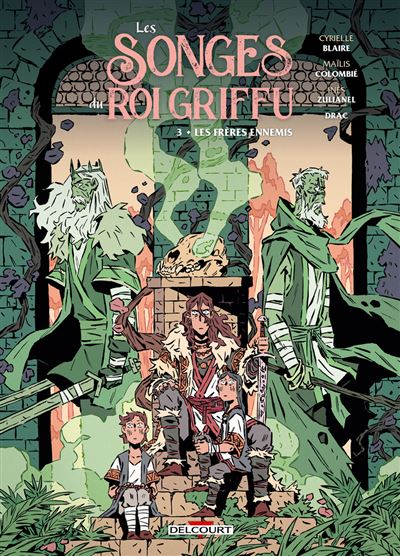 Les songes du roi griffu T3