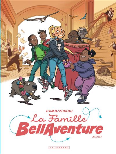 La famille Bellaventure T2