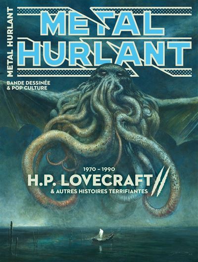 Métal Hurlant - Lovecraft