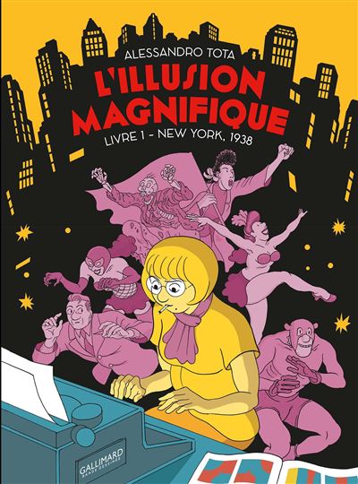 L'illusion magnifique T1 New-York 1938