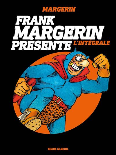 Franck Margerin présente - Intégrale