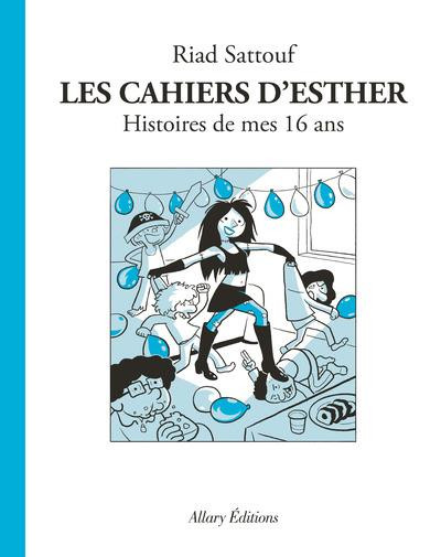 Les cahiers d'Esther T7 Histoires de mes 16 ans