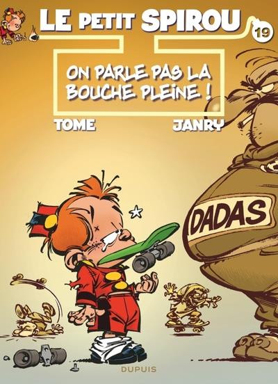 Le petit Spirou T19 On parle pas la bouche pleine !