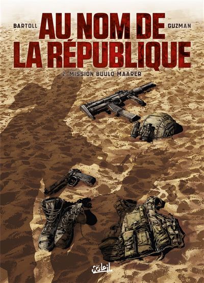 Au nom de la République T2 Mission Buulo Maarer