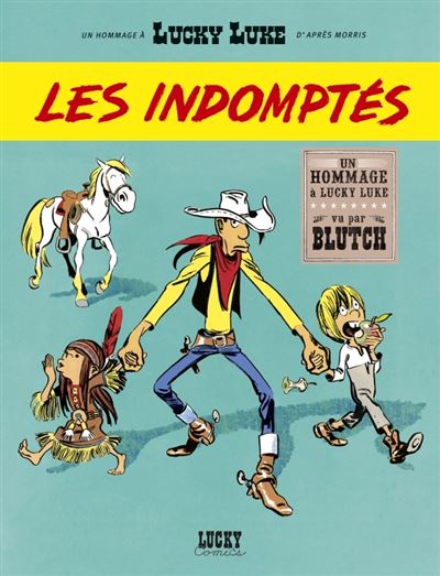Lucky Luke - Les indomptés
