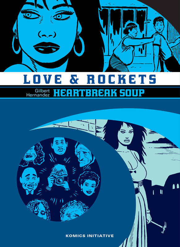 Love & rockets T2 Heartbreak soup