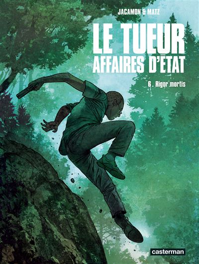 Le Tueur - Affaires d'État T6