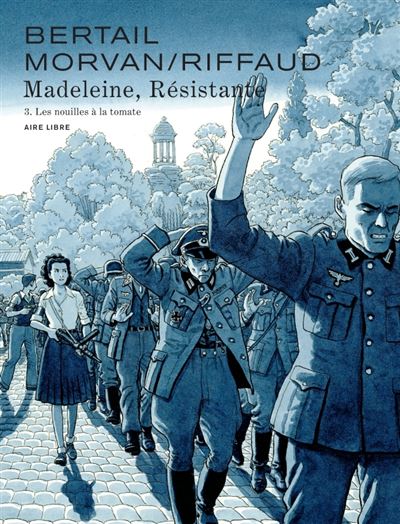 Madeleine, résistante T3 Ed. spéciale N° & signée