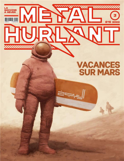 Métal hurlant n°3 Vacances sur Mars