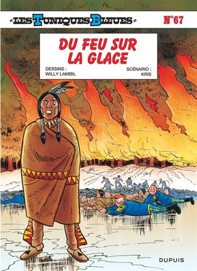 Les tuniques bleues T67 Du feu sur la glace