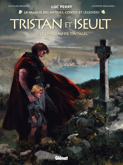 Tristan & Iseult T1 Le château de Tintagel