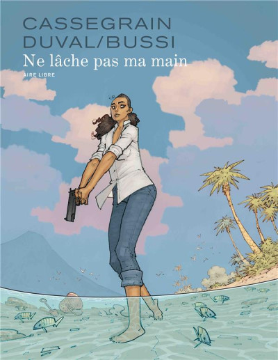 Ne lâche pas ma main
