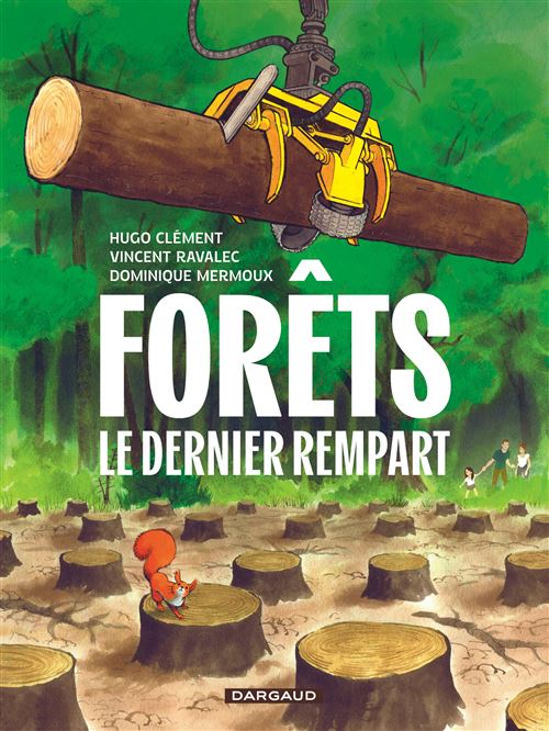 Forêts - Le dernier rempart
