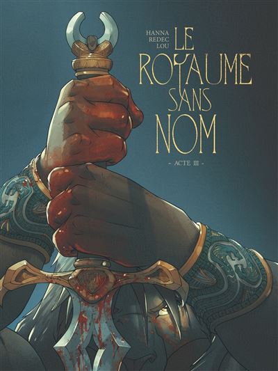 Le royaume sans nom T3
