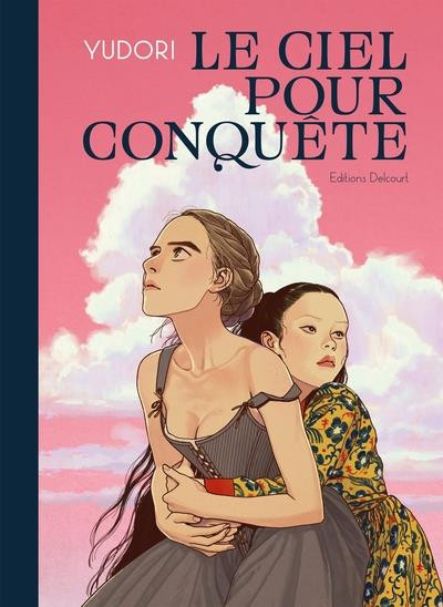 Le ciel pour conquête