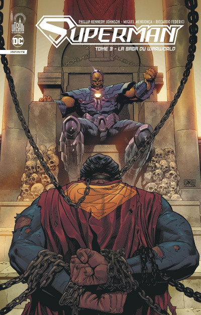 Superman infinite T3 La saga du Warworld