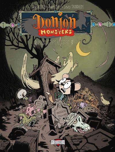 Donjon Monsters, T16 Quelque part ailleurs